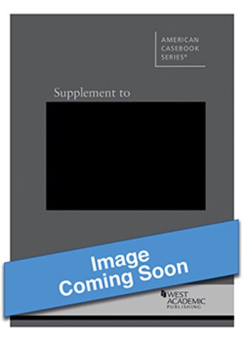 Casebook supplement coming soon